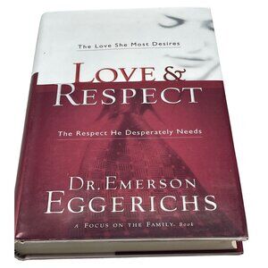 Love &amp; Respect Focus on the Family Book Dr. Emerson Eggerichs hardcover READ